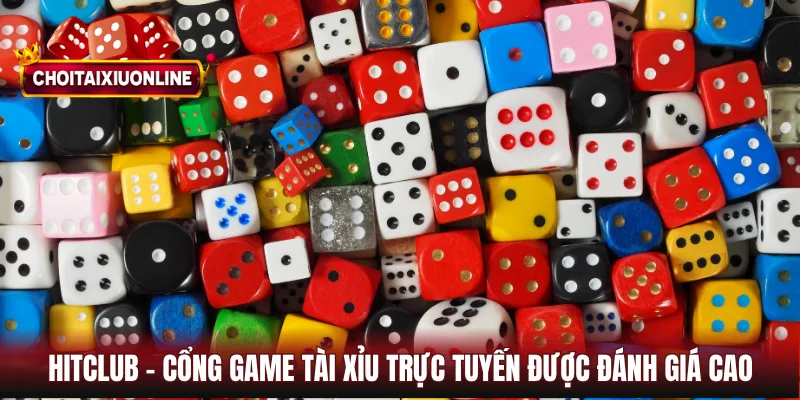 Tài Xỉu Hitclub