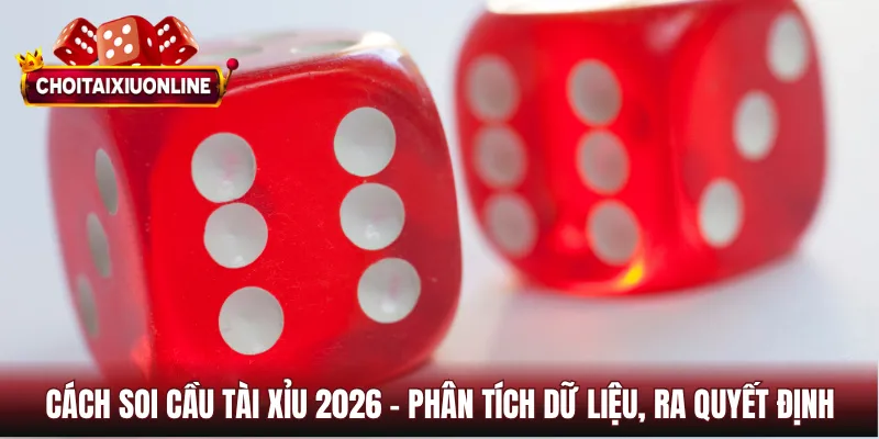 Soi cầu tài xỉu