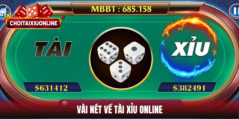 Vài nét về tài xỉu online